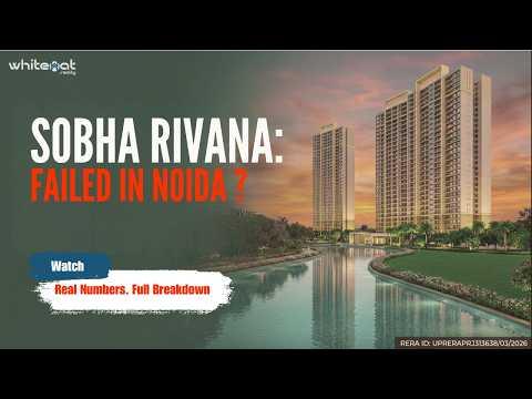 Don't Buy SOBHA Rivana Until You See This Mathematical Breakdown! #WhiteHat Realty