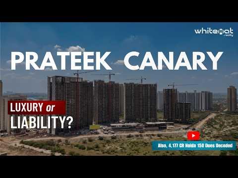 Prateek Canary: Sector 150 Noida Registry BIGGEST Update! | Golf Course Development & Authority Dues