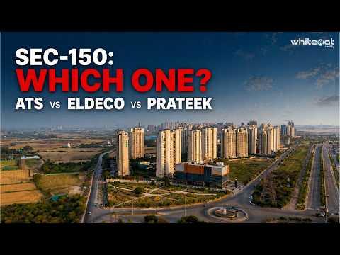 Sector 150 Noida Ground Reality: ATS vs Eldeco vs Prateek Canary (2026 Prices & Possession)